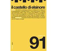 Il castello di Elsinore. 91 (2025). Vol. 91