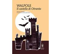 Il castello di Otranto. Ediz. integrale