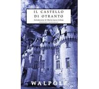 Il castello di Otranto. Ediz. integrale