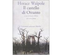 Il castello di Otranto. Testo inglese a fronte [Jan 23, 2008] Walpole, Horace an