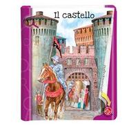 Il castello. Ediz. a colori. Ediz. a spirale