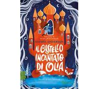 Il castello incantato di Olia