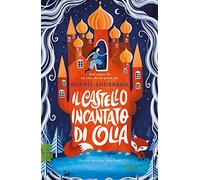 Il castello incantato di Olia