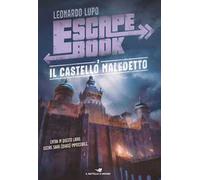 Il castello maledetto. Escape book