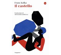 Il castello [Paperback] [Apr 28, 2023] Kafka, Franz and Iadicicco, Alessandra