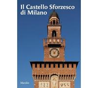 Il castello sforzesco di Milano