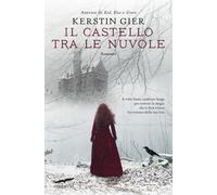 Il castello tra le nuvole - Gier Kerstin