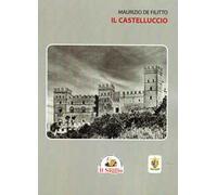 Il Castelluccio