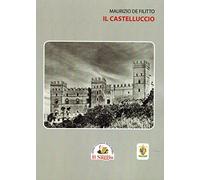 Il Castelluccio