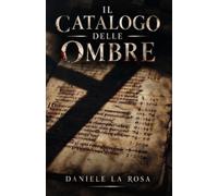 IL CATALOGO DELLE OMBRE