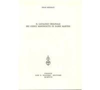 Il catalogo originale dei codici manoscritti di padre Martini