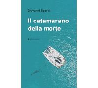 Il catamarano della morte