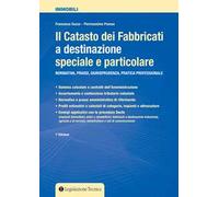 Il catasto dei fabbricati a destinazione speciale e particolare. Normativa...