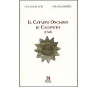 Il catasto onciario di Caloveto. 1743
