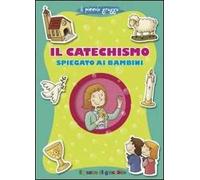 Il catechismo spiegato ai bambini