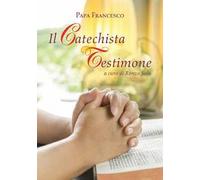 Il catechista testimone