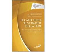 Il catechista testimone della fede [Paperback] Pontificio consiglio per la promo