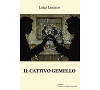 Il cattivo gemello - [Progetto Cultura]