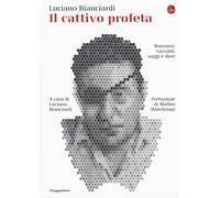 Il cattivo profeta [Hardcover] [Mar 08, 2018] Bianciardi, Luciano; Bianciardi, L