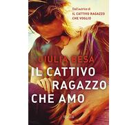 Il cattivo ragazzo che amo