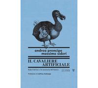 Il cavaliere artificiale. Italo Calvino e la memoria del futuro