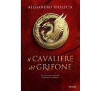 Il cavaliere del grifone. La saga del grifone