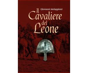 Il cavaliere del Leone: Un'epica avventura ambientata nel XI secolo