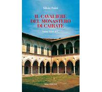 Il cavaliere del Monastero di Cairate