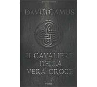 Il cavaliere della vera croce