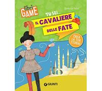 Tu sei... il cavaliere delle fate