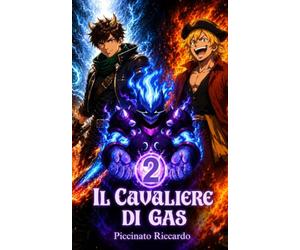 Il cavaliere di gas: il secondo mare