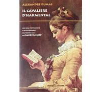 Il cavaliere di Harmental - Dumas Alexandre