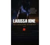 Il cavaliere eterno. I cavalieri della libertà