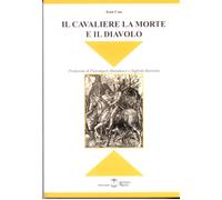 IL CAVALIERE LA MORTE E IL DIAVOLO