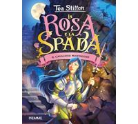 Il cavaliere misterioso. La rosa e spada
