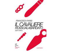 Il cavaliere rossoalabardato. Sexy haiku