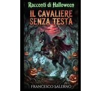 Il cavaliere senza testa