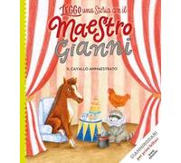 Il cavallo ammaestrato. Stampatello maiuscolo. Ediz. a colori