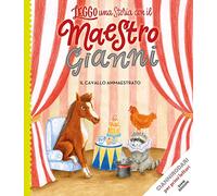 Il cavallo ammaestrato. Stampatello maiuscolo. Ediz. a colori