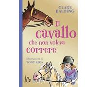 Il cavallo che non voleva correre