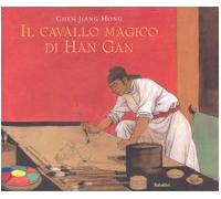 IL CAVALLO MAGICO DI HAN GAN