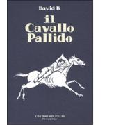 Il cavallo pallido di B. David - Coconino press, 2011