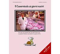 Il cavernicolo ai giorni nostri