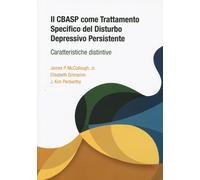 Il CBASP come trattamento specifico del disturbo depressivo - McCullough J...