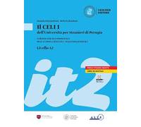 Il Celi dell'Università per Stranieri di Perugia. Certificato di conoscenza della lingua italiana - Italiano generale. CELI 1 (A2)
