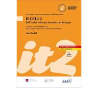 Il Celi dell'Università per Stranieri di Perugia. Certificato di conoscenza della lingua italiana. Italiano generale. CELI 2 (B1)