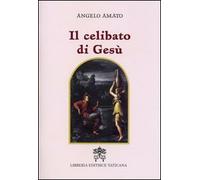 Il celibato di Gesù
