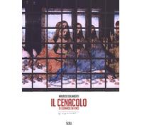 Il cenacolo di Leonardo da Vinci. Ediz. italiana e inglese