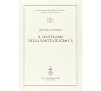 Il centenario della nascita di Sciacca