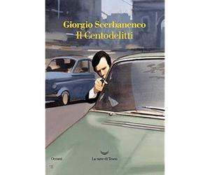 Il centodelitti [Paperback] [Oct 24, 2019] Scerbanenco, Giorgio